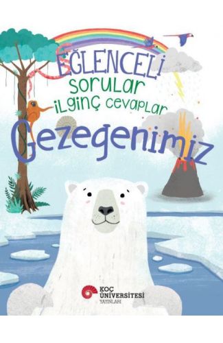Eğlenceli Sorular İlginç Cevaplar – Gezegenimiz