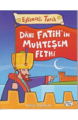 Eğlenceli Tarih - Dahi Fatihin Muhteşem Fethi