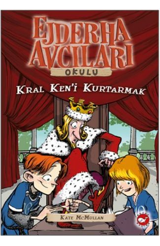 Ejderha Avcıları Okulu 14 Kral Ken'i Kurtarmak