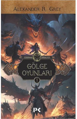 Ejderha Kraliçe 1 - Gölge Oyunları