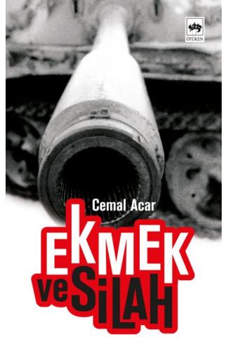 Ekmek ve Silah