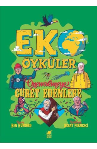 Eko Öyküler - Önemsemeye Cüret Edenlere