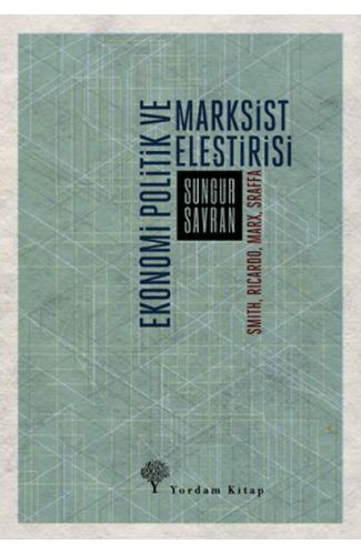 Ekonomi Politik ve Marksist Eleştirisi