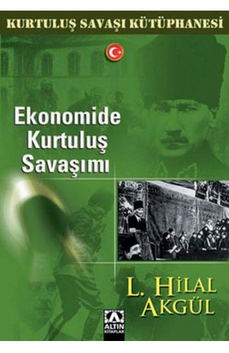Ekonomide Kurtuluş Savaşı mı?