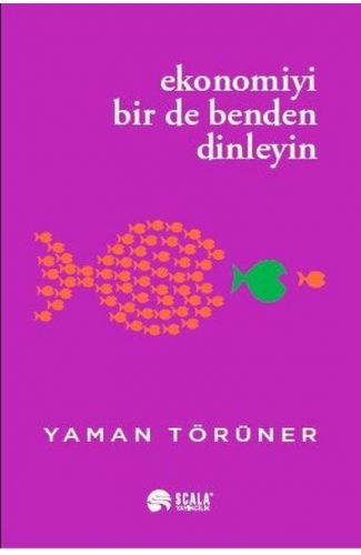 Ekonomiyi Bir De Benden Dinleyin