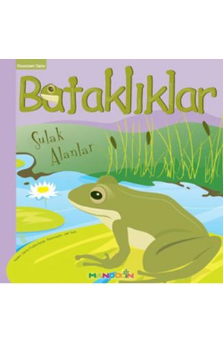 Ekosistem - 3/ Bataklıklar: Sulak Alanlar
