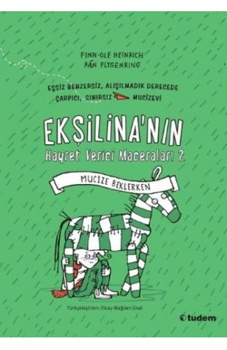 Ekşilina'nın Hayret Verici Maceraları 2 - Mucize Beklerken