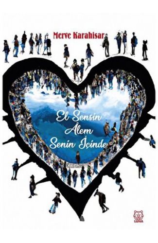 El Sensin Alem Senin İçinde