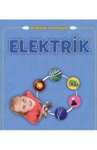 Elektrik - İlk Bilgiler ve Deneyler