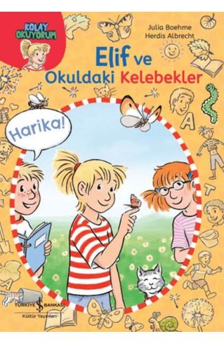 Elif ve Okuldaki Kelebekler-Kolay Okuyorum