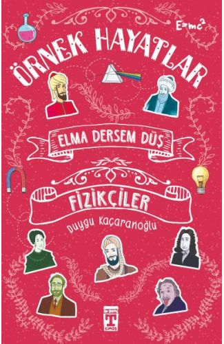 Elma Dersem Düş-Fizikçiler