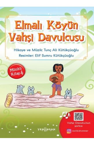 Elmalı Köyün Vahşi Davulcusu