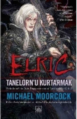 Elric Tanelorn’u Kurtarmak