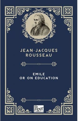Emile or On Education (İngilizce Kitap)
