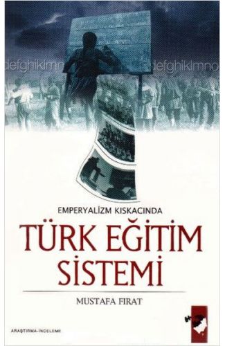 Emperyalizmin Kıskacında Türk Eğitim Sistemi