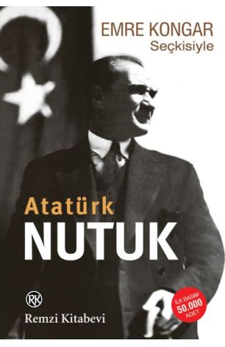 Emre Kongar Seçkisiyle Nutuk (Atatürk)