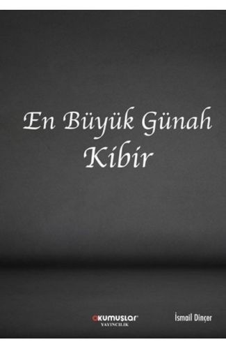 En Büyük Günah Kibir