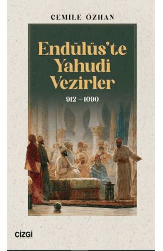Endülüs’te Yahudi Vezirler 912-1090