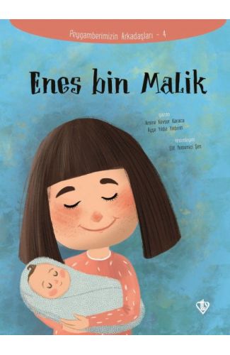 Enes Bin Malik - Peygamberimizin Arkadaşları 4