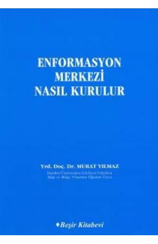 Enformasyon Merkezi Nasıl Kurulur