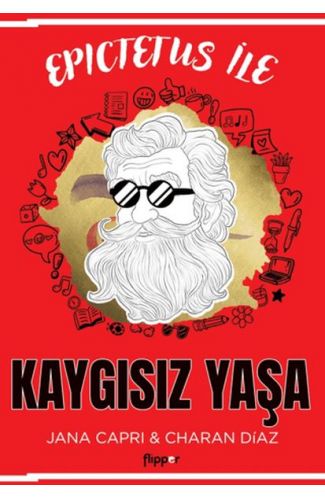 Epictetus ile Kaygısız Yaşa
