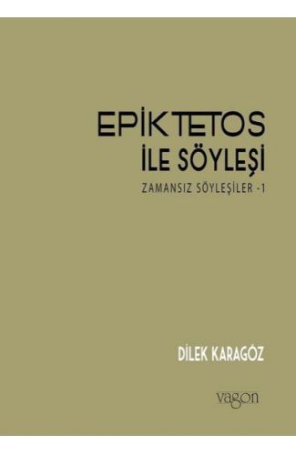 Epiktetos ile Söyleşi
