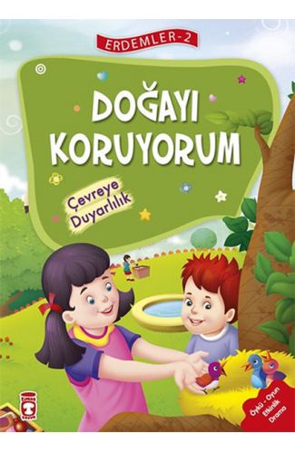 Erdemler 2 - Doğayı Koruyorum Çevreye Duyarlılık