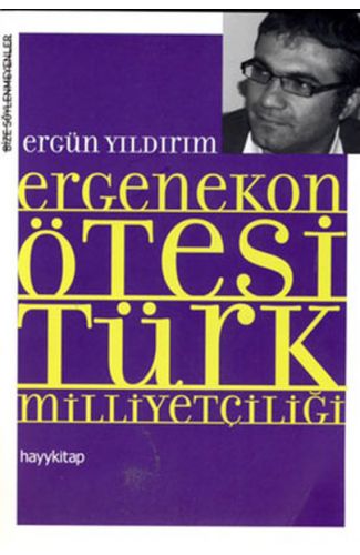 Ergenekon Ötesi Türk Milliyetçiliği