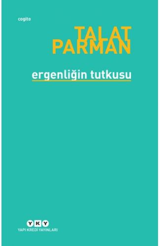 Ergenliğin Tutkusu