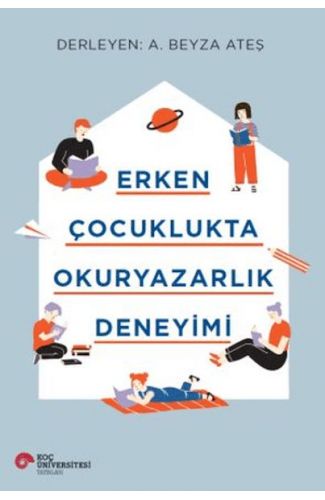 Erken Çocuklukta Okuryazarlık Deneyimi