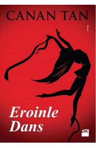 Eroinle Dans