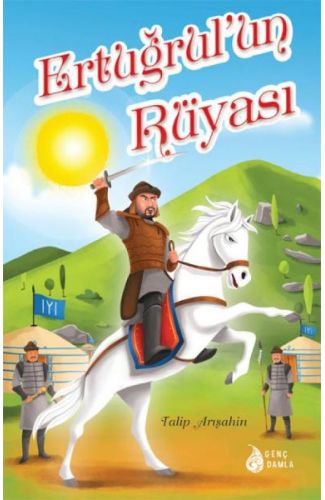 Ertuğrul’un Rüyası