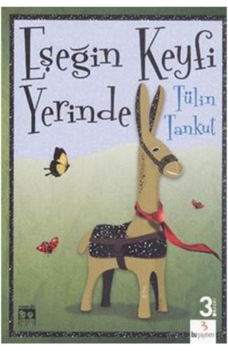 Eşeğin Keyfi Yerinde