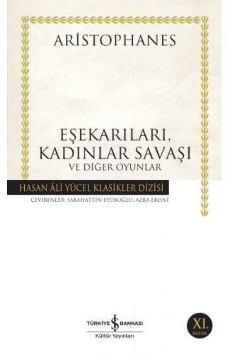 Eşekarıları, Kadınlar Savaşı ve Diğer Oyunlar - Hasan Ali Yücel Klasikleri