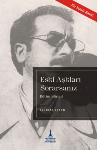 Eski Aşkları Sorarsanız