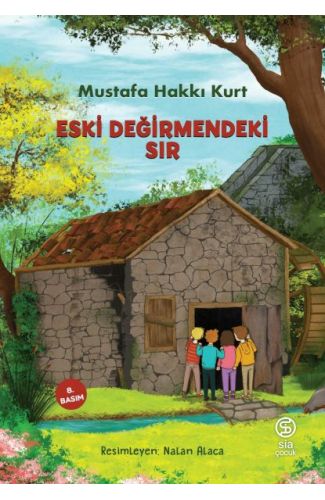Eski Değirmendeki Sır