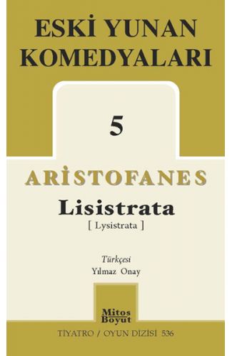 Eski Yunan Komedyaları 5 / Lisistrata