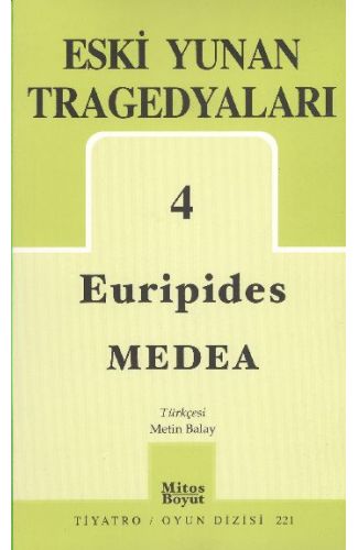 Eski Yunan Tragedyaları 4 / Medea