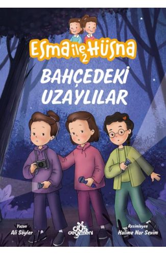 Esma ile Hüsna 2 - Bahçedeki Uzaylılar