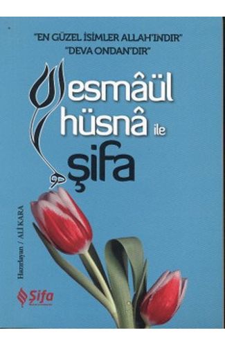 Esmaül Hüsna ile Şifa (cep boy)