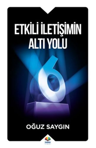 Etkili İletişimin Altı Yolu