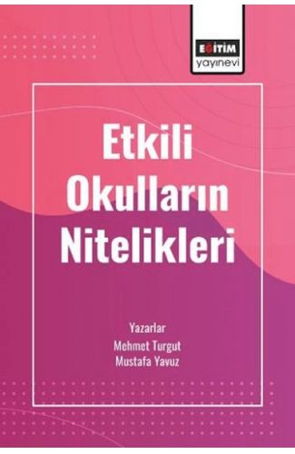 Etkili Okulların Nitelikleri