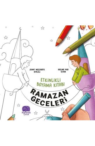 Etkinlikli Boyama Kitabı Ramazan Geceleri, Jenny Molendyk Divleli