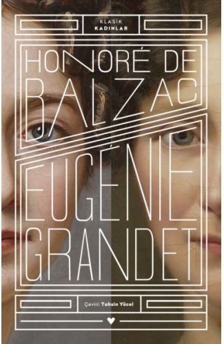 Eugenie Grandet - Klasik Kadınlar