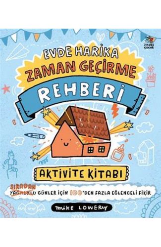 Evde Harika Zaman Geçirme RehberiAktivite Kitabı