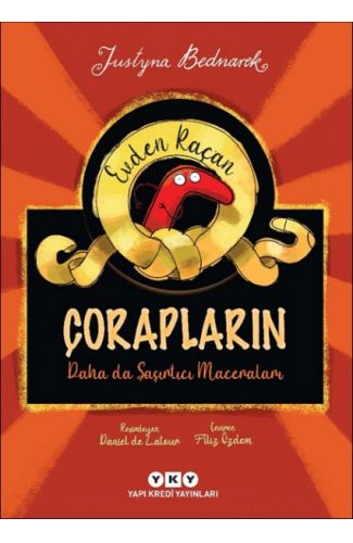 Evden Kaçan Çorapların Daha Da Şaşırtıcı Maceraları