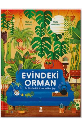 Evindeki Orman (Ciltli)