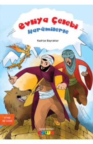 Evliya Çelebi Haramilerle