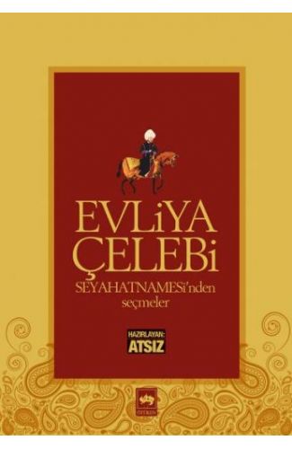 Evliya Çelebi Seyahatnamesinden Seçmeler