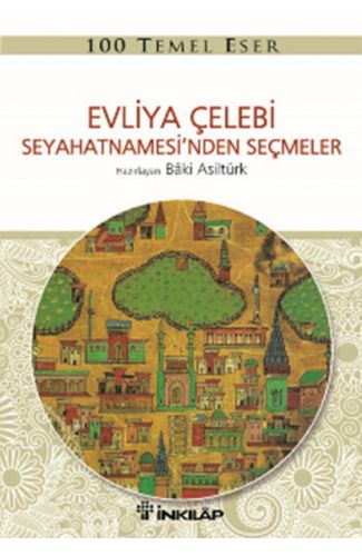 Evliya Çelebi Seyahatnamesinden Seçmeler